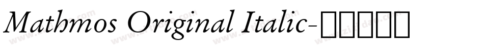 Mathmos Original Italic字体转换